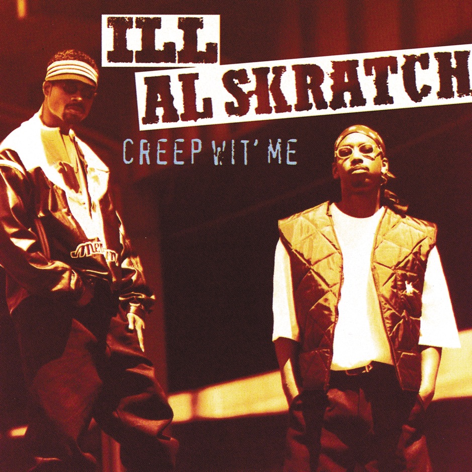 Ill Al Skratch - Creep wit Me